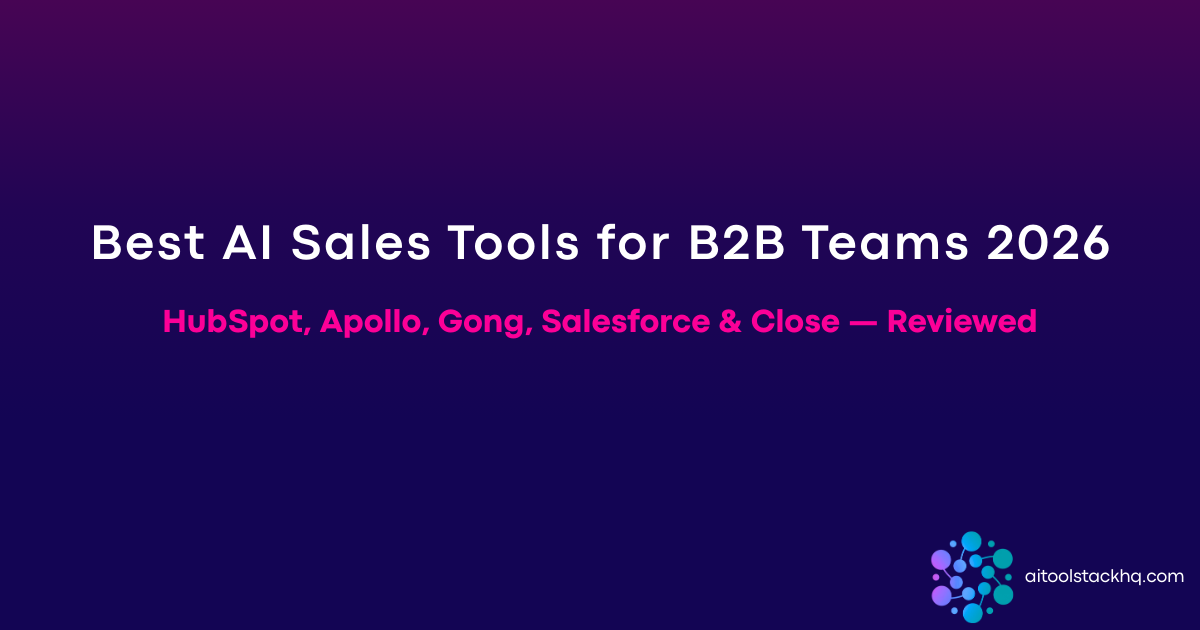 best AI sales tools for B2B teams 2026 comparison