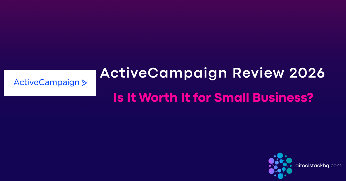 ActiveCampaign review for small business 2026