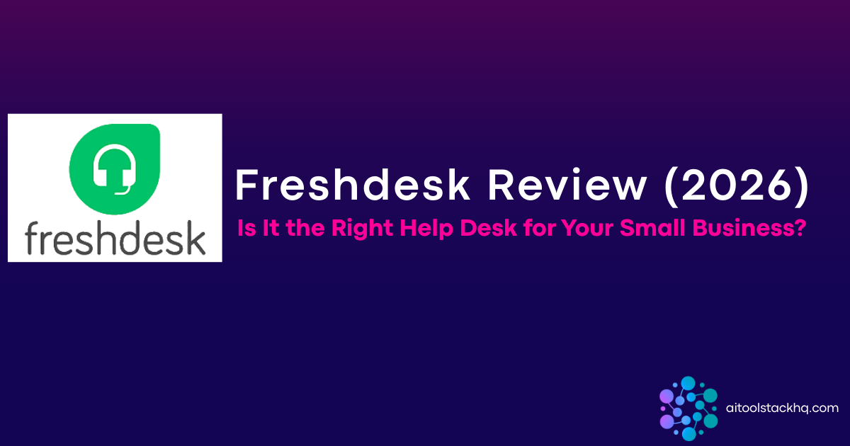 Freshdesk review 2026 help desk for small business