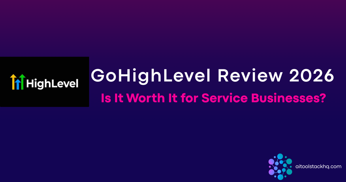 GoHighLevel review for small service businesses 2026